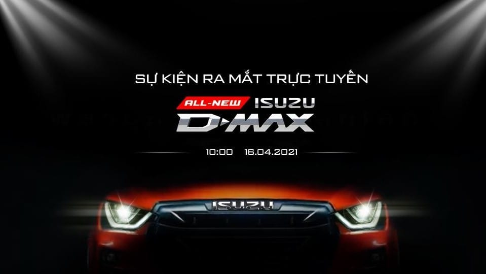 Isuzu Việt Nam đã chốt ngày ra mắt D-Max mới.